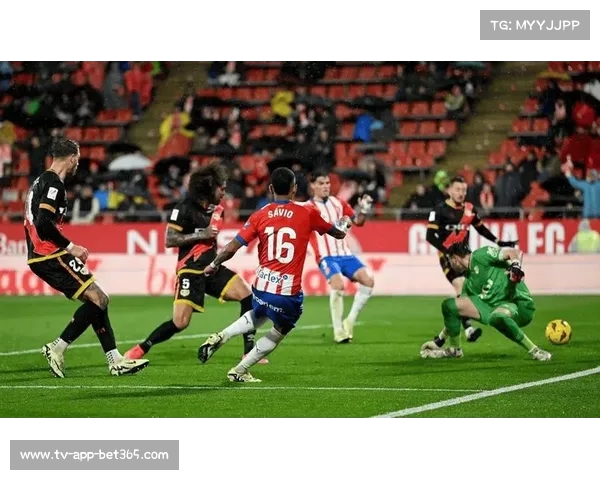 国王杯赫罗纳加时绝杀巴列卡诺老将斯图亚尼定乾坤